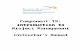 Comp19_Instructor_Manual - Omnipressdocs.omnibooksonline.com/AMIA/Comp19_Instructor_Manual_0.doc · Web viewCommunication: Chapter 10 Project Management Institute, A guide to the