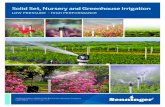 Solid Set, Nursery and Greenhouse Irrigation - … More. Visit senninger.com. ... Flow: 10 - 32 gpm Pressure: 10 - 50 psi Flow: 20 - 100 gpm Pressure: 10 - 60 psi (4 Nozzle Size Options)