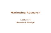 MR 4 Research Design 18.03 - cba.plpzaborek.c0.pl/Joomla/images/Marketing_research/MR 4 Research... · Exploratory Research Design Descriptive Research Causal Research Cross-Sectional