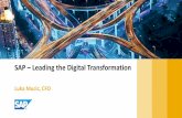 SAP Leading the Digital Transformation · PDF fileSAP –Leading the Digital Transformation Luka Mucic, CFO The Digital Business Platform ... IoT) on the SAP Cloud Platform Digital