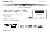 SD Card Memory - Arevita ir Ko Video Recorder ·Motion Detection ·Memory Size : up to 32GB(SD Card interface) ·Video Format : Moving picture(MPEG-4), Still cut : JPEG Multiple language