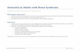 Dementia in Adults with Down Syndrome · PDF fileDementia in Adults with Down Syndrome Page | 3 of 12 Managing Behavior Problems Remember Alzheimer’s disease in DS adults has a very