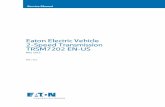 Eaton Electric Vehicle 2-Speed Transmission …pub/@eaton/@roadranger/documents/...Eaton Electric Vehicle 2-Speed Transmission TRSM7202 EN-US May 2016 . EEV-7202 . Service Manual