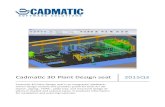 Cadmatic 3D Plant Design seat 2015Q3 · PDF fileSOFTWARE SOLUTIONS Cadmatic 3D Plant Design seat 2015Q3 Cadmatic 3D Plant Design seat is an integrated, database-driven design module