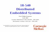 18-540 Distributed Embedded Systemsece540/lecture/01_real_world.pdf · 18-540 Distributed Embedded Systems ... See ece540 for official versions ... • Telephone system, ...
