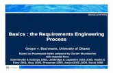Basics : the Requirements Engineering Processbochmann/SEG3101/Notes/SEG3101-ch1-2...8 SEG3101 (Fall 2010). Basics – the RE process. RE process model (suggested by Bray) Again, this