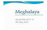 Annual Plan 2013-14 28th May, 2013 - Planning Commissionplanningcommission.gov.in/.../Presentations13_14/meghalaya2013_14.pdf · Annual Plan 2013-14 28th May, 2013 . 2 Achievements