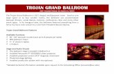 TROJAN GRAND BALLROOM - University of Southern … GRAND BALLROOM 3607 Trousdale Parkway Los Angeles CA, 90089 The Trojan Grand Ballroom is USC’s largest multipurpose room. Used