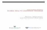 JOHNS HOPKINS UNIVERSITY GLOBAL HEALTH … HOPKINS UNIVERSITY GLOBAL HEALTH LEADERSHIP PROGRAM Mission, Objectives, and Curriculum Overview