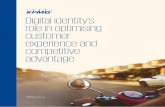 Digital identity’s role in optimising customer experience ... · PDF fileembracing digital transformation to meet ... customer experience and competitive advantage ... in optimising