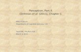 Perception, Part 3 Gleitman et al. (2011), Chapter 5ocw.uci.edu/upload/files/lecture030414.pdf · Perception, Part 3 Gleitman et al. (2011), Chapter 5 Mike D’Zmura Department of