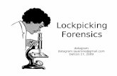 Lockpicking Forensics - DEF CON® Hacking Conference · PDF filePicking a Lock Apply tension Find binding pin Raise to shear line Repeat