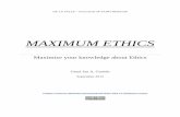 MAXIMUM ETHICS - PBworksgerylgonido.pbworks.com/w/file/fetch/68685221/MAXIMUM...Maximum Ethics..... 1 Ethical Theories..... 5 James Rachels: Egoism and Moral Sceptism..... 5 ... James