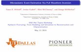Microseismic Event Estimation Via Full Waveform Inversion · PDF fileMicroseismic Event Estimation Via Full Waveform Inversion Susan E. Minko 1, Jordan Kaderli , Matt McChesney2, and