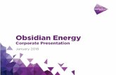 Obsidian Energy Corporate Presentation · PDF fileCorporate Presentation January 2018. ... This presentation should be read in conjunction with the Company's audited consolidated ...
