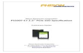 Phison Electronics Corporation PS5007-E7 2.5’’ … Wear Leveling is applied to extend the lifespan of NAND Flash by evenly distributing write and erase cycles across the media.