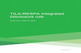 TILA-RESPA Integrated Disclosure rule · PDF file2 CONSUMER FINANCIAL PROTECTION BUREAU Version Log The Bureau updates this guide on a periodic basis to reflect finalized clarifications