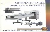 AUTOMATIC BAGEL DIVIDERS FORMERS EXCELLENT BAKERY machinery for the largest wholesale bakers, we are also one of the largest suppliers to the bagel, bakery and food sen.'ice markets