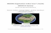 MODIS Vegetation Index User s Guide (MOD13 Series) · PDF fileMODIS Vegetation Index User’s Guide (MOD13 Series) Version 2.00, May 2010 (Collection 5) Ramon Solano, Kamel Didan*,