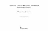 TMS320 DSP Algorithm Standard Rules and Guidelines · PDF fileTMS320 DSP Algorithm Standard Rules and Guidelines ... •TMS320 DSP Algorithm Standard Rules and ... Although these documents
