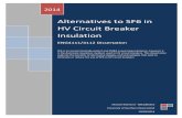 Alternatives to SF6 in HV Circuit Breaker Insulation to SF6 in HV Circuit Breaker Insulation II Limitations of Use University of Southern Queensland Faculty of Health, Engineering