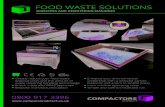 FOOD WASTE SOLUTIONS - Compactors  · PDF fileDIGESTING AND DEWATERING MACHINES FOOD WASTE SOLUTIONS Greatly reduce your food waste ... small lidded bin. Choose from