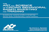 THE ART AND SCIENCE OF CROWD BEHAVIORAL · PDF fileBy David A. Banister Chief Investment Strategist ActiveTradingPartners.com TheMarketTrendForecast.com THE ART AND SCIENCE OF CROWD