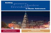 Building power freedomchoice - c.ymcdn.comc.ymcdn.com/sites/ · PDF fileBuilding power CAPABILITIES MULTIPLE EMPLOYER PLAN SERVICES choice freedom to Master Retirement . ... at