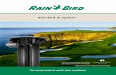 Rain Bird IC   Rain Bird IC System combines the rotor and controller into one device, directly linking your rotors to central control with less wire and fewer components