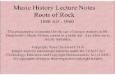 Music History Lecture Notes - Roots of Rock Woogie” • North of the delta –Chicago, St. Louis, New Orleans Jazz Singing • Before 1930 jazz was ... –Duke Ellington –Fletcher