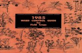 WEED CONTROL GUIDE - Michigan State University …archive.lib.msu.edu/DMC/Ag. Ext. 2007-Chelsie/PDF/e434/e434-1985.pdf · Weed Control Guide for Field Crops ... The field cultivator