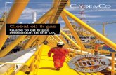 Guide to oil & gas regulation in the UK - Clyde & Co · PDF fileGlobal oil & gas Guide to oil & gas regulation in the UK. 1 ... professionals who work full time with the oil & gas