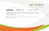 PILBARA WASTE INFRASTRUCTURE PROJECT - … WASTE INFRASTRUCTURE PROJECT Priorities Assessment Report Prepared for the Waste Authority and the Pilbara Development Commission Executive