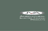 AgriculturAl ElEctric FEncing Products - JVA · PDF filesides of the Indian Ocean. ... Highly efficient and intelligent digital ... For many domestic residences in South Africa this