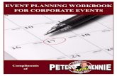 EVENT PLANNING WORKBOOK FOR CORPORATE  · PDF fileEVENT PLANNING WORKBOOK ... EVENT PLANNING WORKSHEET Pre-Planning ... while an on-call technician is being dispatched to you