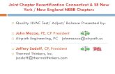 Joint Chapter Recertification Connecticut & SE New York ... · PDF fileYork / New England NEBB Chapters Quality HVAC Test/ Adjust/ Balance Presented by: ... 2 Years Balancing Experience