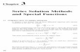Series Solution Methods and Special Functions - … Solution Methods and Special Functions 3.1 INTRODUCTION TO SERIES METHODS In Chapter 2 you learned that all linear differential