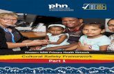 Part 1 1 Western Health Alliance Ltd (WHAL) A Transition to Cultural Safety in Service Delivery WHAL Culturally Safe Practice Framework Part 1: Framework ... Improving the health of
