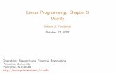 Linear Programming: Chapter 5 Duality - Home | Princeton …rvdb/542/lectures/lec5.pdf ·  · 2007-10-17Linear Programming: Chapter 5 Duality ... 2007 Operations Research and Financial