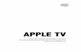 Apple TV Integration Project Final Report - eetlc.ca · PDF fileAPPLE TV Lethbridge College Pilot Project Evaluation Educational Enhancement Team May 2012-February 2013 Prepared by