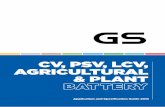 cV, PSV, LcV, AGRIcULTURAL & PLANT - GS Yuasa ... & X-Refs 6 CV, PSV, LCV, Agricultural & Plant Battery Application & Specification Guide 2015 Classic 6V, Pro-Spec, Motorcycle & Powersports