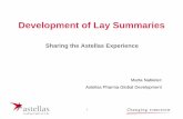 Sharing the Astellas Experience - cbinet.com the Astellas Experience Marta Nabielec Astellas Pharma Global Development. 2 ... • Reducing the list of criteria to the key ones important