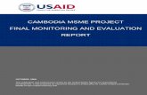 CAMBODIA MSME PROJECT FINAL MONITORING … Cambodia MSME Strengthening Project Final Monitoring And Evaluation Survey 2008 3 TABLE OF CONTENTS 1. SUMMARY ...
