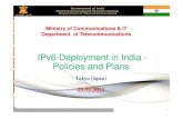 IPv6 Deployment in India - Policies and Plansip-bizex.e-side.co.jp/2011/timetable/program/K2_R_M_Agarwal_ipbizx... · IPv6 Deployment in India - Policies and Plans ... Training and