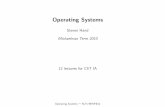 Operating Systems - University of · PDF file · 2010-11-08• A program which controls the execution of all other programs (applications). ... Microkernel Operating Systems H/W S/W