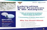 Lubrication Best Practicies & Oil Analysis - RO-QUIP Lubrication Best... · end-users on equipment maintenance and reliability which includes lubrication best practices and ... Following