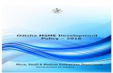 Odisha MSME Development Policy 2016diodisha.nic.in/Doc/FINALbyDI(O)-Odisha_MSME_Dev._Policy.pdf · 1.11 Odisha MSME Development Policy, ... 4.2.2 The Technical Institutions / Project