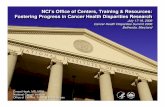 NCI’s Office of Centers, Training & Resources: Fostering Progress in Cancer · PDF file · 2006-08-02NCI’s Office of Centers, Training & Resources: Fostering Progress in Cancer