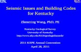 Seismic Issues and Building Codes for · PDF fileSeismic Issues and Building Codes for Kentucky ... 2011 Japan Earthquake (M9.0) ... westernmost Kentucky without enlisting a design
