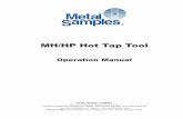 hot tap tool - alspi. · PDF file14. Hot tapping will be necessary for lines in service. ... Hot Tap Tool should be pressure tested before installation using the Metal Samples